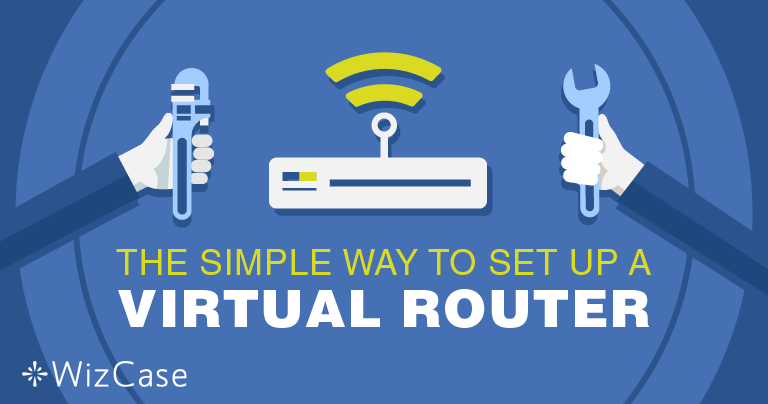 Ops&aelig;tning af virtuel router p&aring; Windows med en VPN