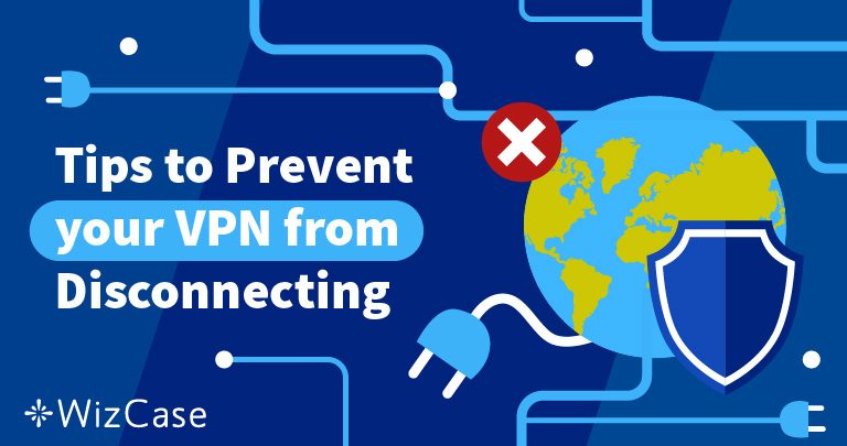 VPN bliver ved med at afbryde forbindelsen? Her er l&oslash;sningen!