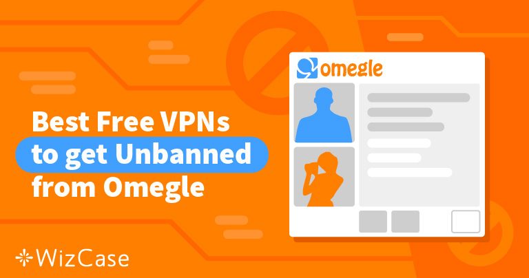 7 Bedste Gratis VPN&rsquo;er til Omegle i 2026 (Der stadig virker)
