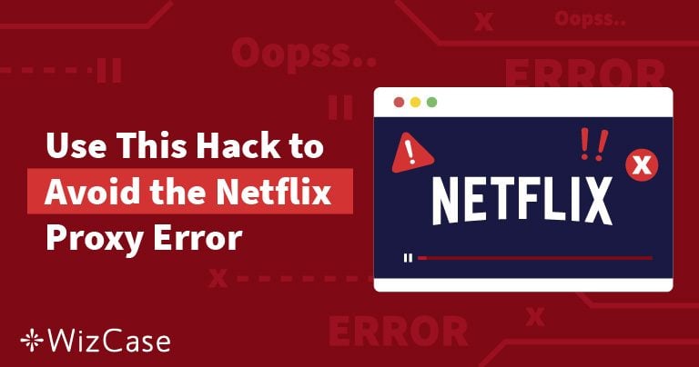 M7111-5059 Netflix Proxy Fejl: Sådan undgås den 2024